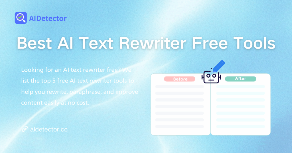 5 Best AI Text Rewriter Free Tools in 2026 | No Cost