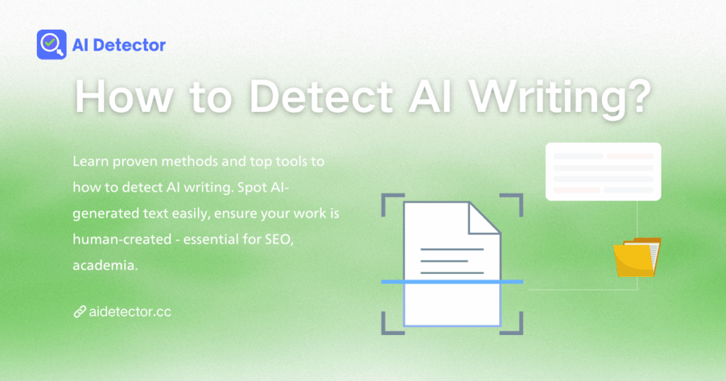 How to Detect AI Writing: Top 5 Tools in 2025
