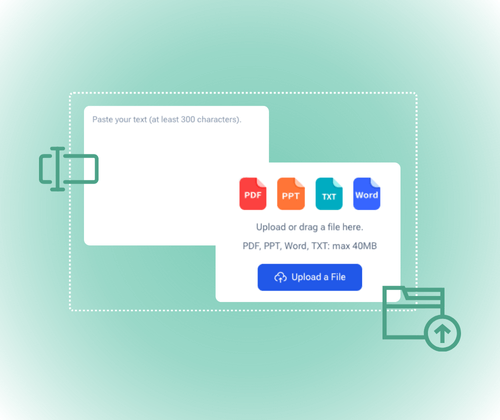 Step 1: Paste or Upload Your Content